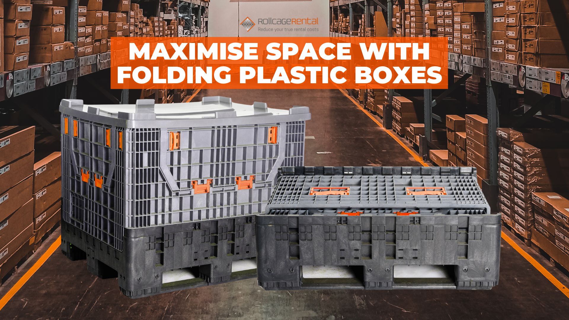 Maximise Space with Folding Plastic Boxes Roll Cage Rental